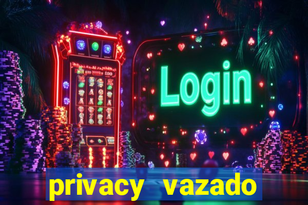 privacy vazado belle belinha